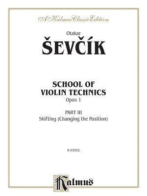 School of Violin Technics, Op. 1, Vol 3 by Sevc?, Otakar