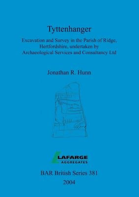 Tyttenhanger by Hunn, Jonathan R.