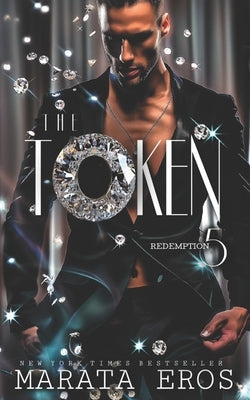 The Token 5: Redemption by Eros, Marata