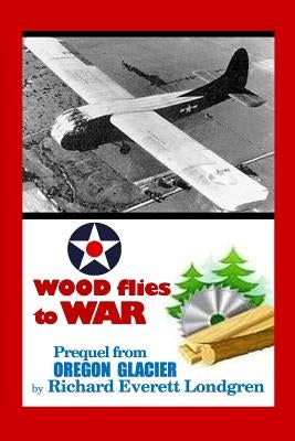 Wood flies to WAR by Londgren, Richard Everett