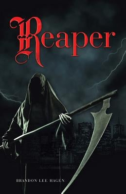 Reaper by Hagen, Brandon Lee