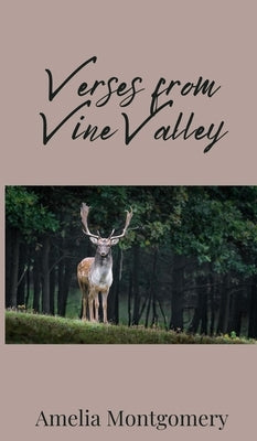 Verses from Vine Valley by Montgomery, Amelia