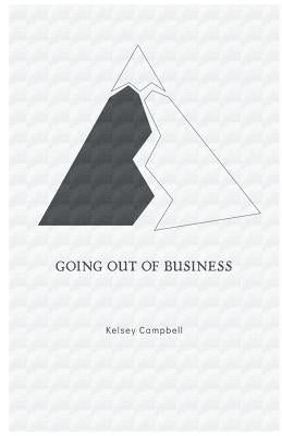 Going out of Business by Campbell, Kelsey