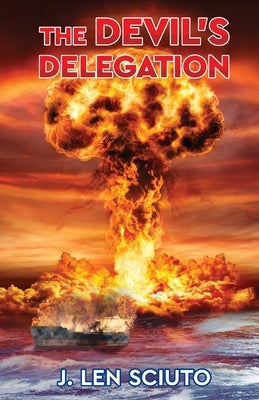 The Devil's Delegation by Sciuto, J. Len