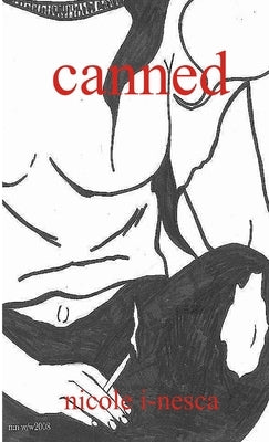 canned by I-Nesca, Nicole