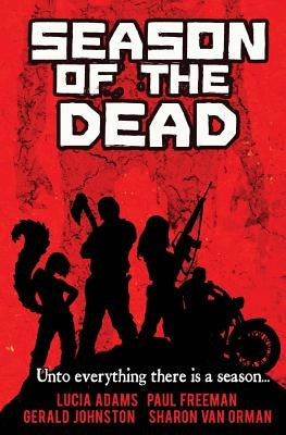 Season Of The Dead by Freeman, Paul