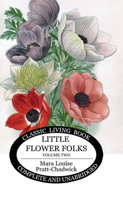 Little Flower Folks 2 by Pratt-Chadwick, Mara Louise