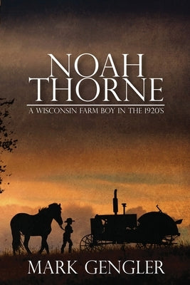 Noah Thorne by Gengler, Mark