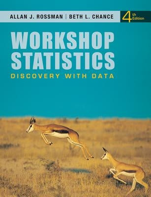 Workshop Statistics: Discovery with Data by Rossman, Allan J.