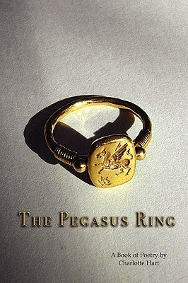 The Pegasus Ring by Hart, Charlotte