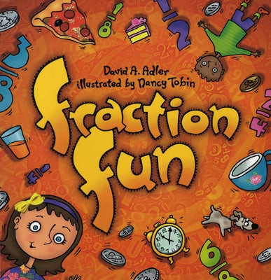 Fraction Fun by Adler, David A.