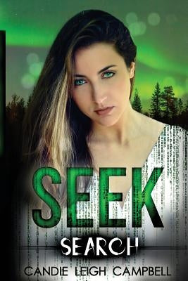 Search: SEEK: Part 1 by Campbell, Candie Leigh