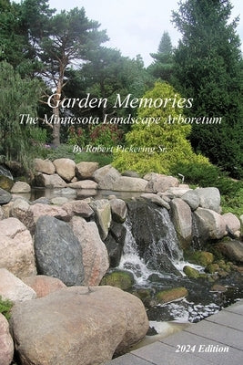 Garden Memories by Pickering, Robert C.