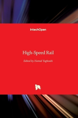 High-Speed Rail by Yaghoubi, Hamid