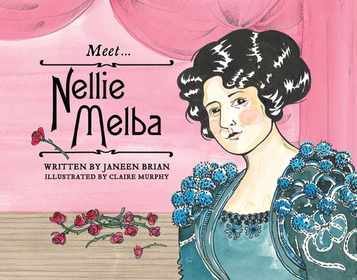 Meet... Nellie Melba by Brian, Janeen