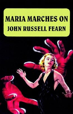 Maria Marches On by Fearn, John Russell