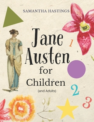 Jane Austen for Children: And Adults by Larsen, Samantha