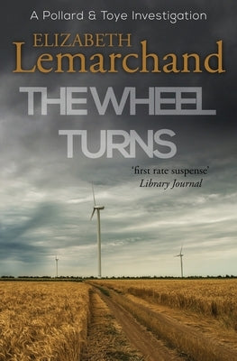 The Wheel Turns by Lemarchand, Elizabeth