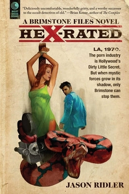 Hex-Rated: A Brimstone Files Novel by Ridler, Jason