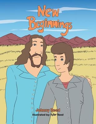 New Beginnings by Reed, Johnny