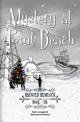 Haunted Hemlock by Kate Jungwirth, Deborah Erdmann and