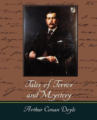 Tales of Terror and Mystery by Doyle, Arthur Conan