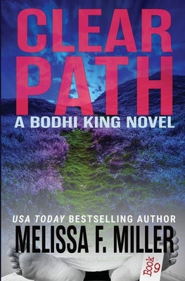 Clear Path by Miller, Melissa F.