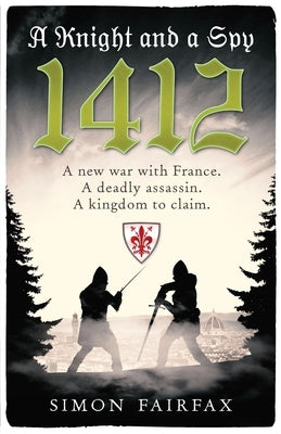 A Knight and a Spy 1412 by Fairfax, Simon