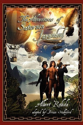 The Adventures of Saturnin Farandoul by Robida, Albert