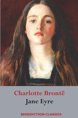 Jane Eyre by Brontë, Charlotte