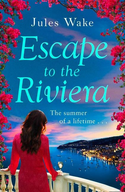 Escape to the Riviera by Wake, Jules