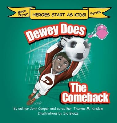 Dewey Does the Comeback: Book Three by Cooper, John
