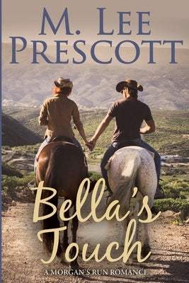 Bella's Touch by Prescott, M. Lee