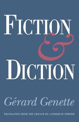 Fiction and Diction by Genette, Gerard