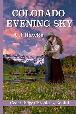Colorado Evening Sky by Hawke, A. J.