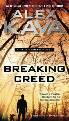 Breaking Creed by Kava, Alex