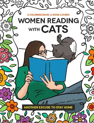 Women Reading with Cats Coloring & Activity Book: A Pawsitively Purr-Fect Pastime for Feline Cozy by Brewer, Heather Dean