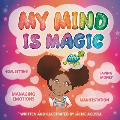 My Mind Is Magic by Agossa, Jackie