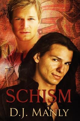 Schism by Manly, D. J.