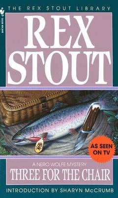 Three for the Chair by Stout, Rex