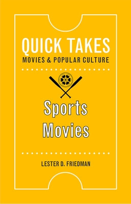 Sports Movies by Friedman, Lester D.