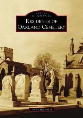 Residents of Oakland Cemetery by McDonald, Janice