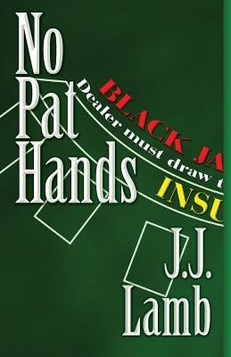 No Pat Hands by Lamb, J. J.