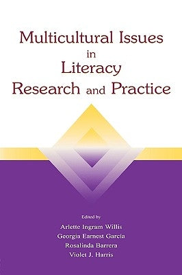 Multicultural Issues in Literacy Research and Practice by Willis, Arlette Ingram