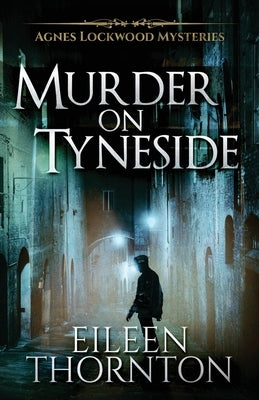 Murder on Tyneside by Thornton, Eileen