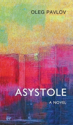 Asystole by Pavlov, Oleg