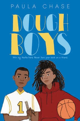 Dough Boys by Chase, Paula
