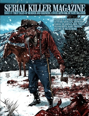 Issue 17 of Serial Killer Magazine by Gilks, James
