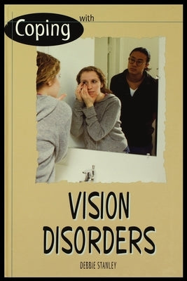 Vision Disorders by Stanley, Debbie
