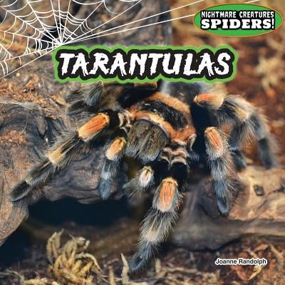 Tarantulas by Randolph, Joanne